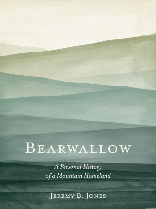 Title details for Bearwallow by Jeremy B. Jones - Available